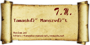 Tamaskó Manszvét névjegykártya
